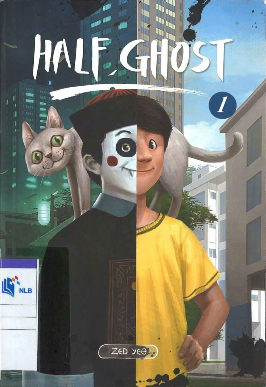 Half Ghost. Volume 1
